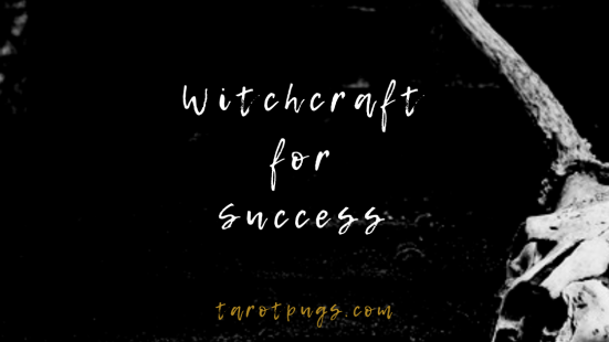 Learn about using witchcraft magick and spells for success in money, wealth, business, love and life.